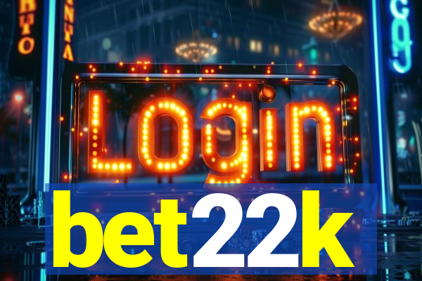 bet22k