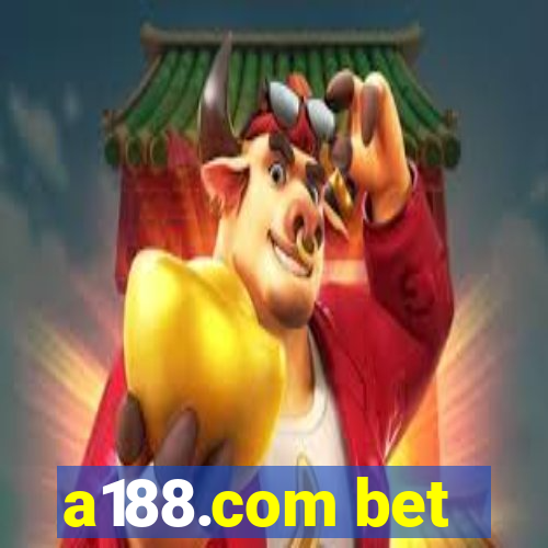 a188.com bet