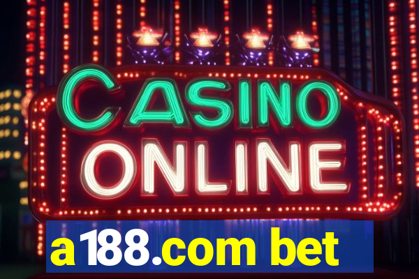 a188.com bet
