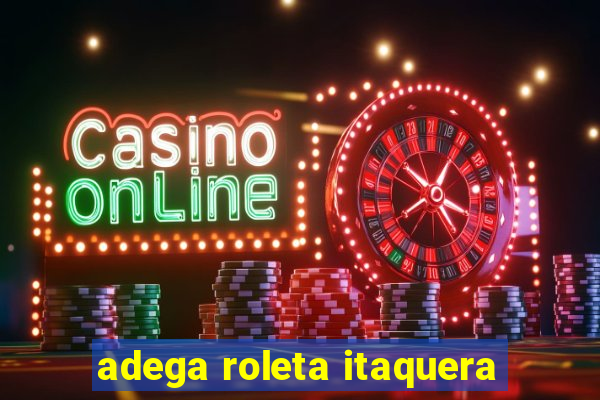 adega roleta itaquera