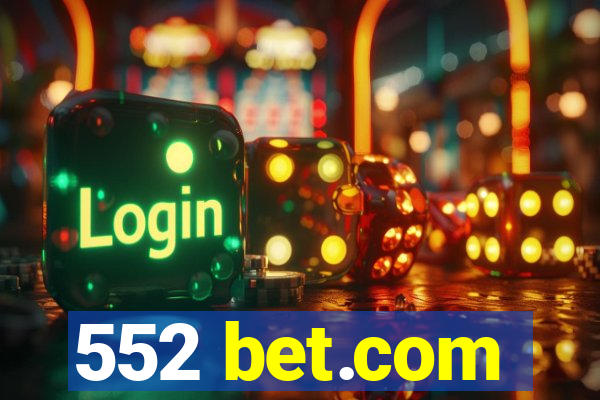 552 bet.com