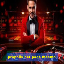 propolis bet paga mesmo