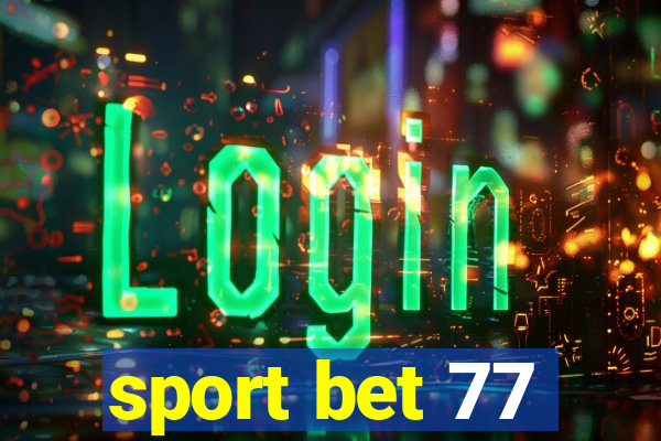 sport bet 77