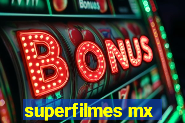 superfilmes mx