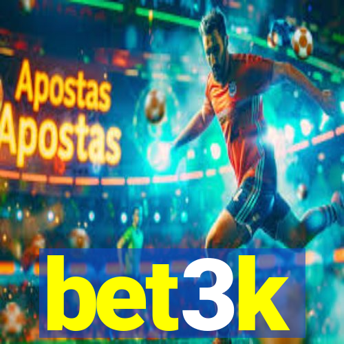 bet3k