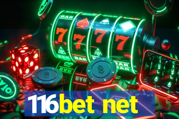 116bet net
