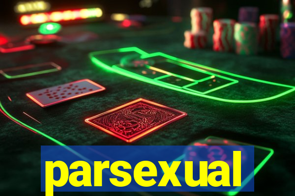 parsexual