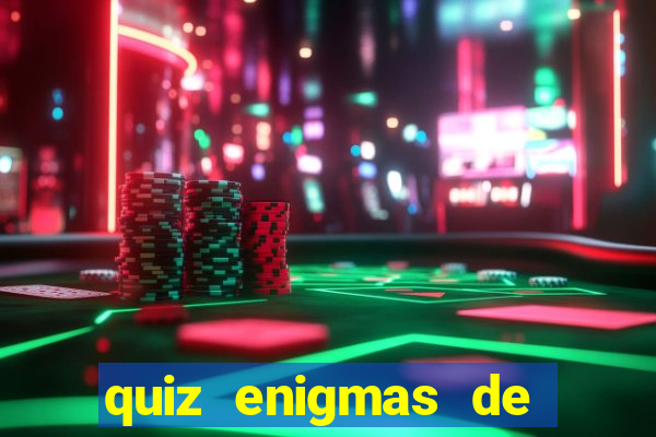 quiz enigmas de detetive enigmas de detetive com resposta