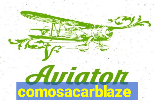 comosacarblaze