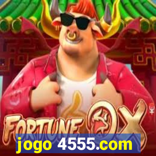 jogo 4555.com