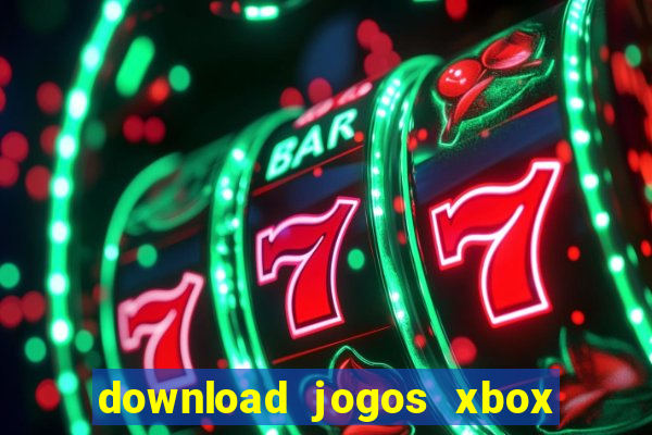 download jogos xbox 360 xex