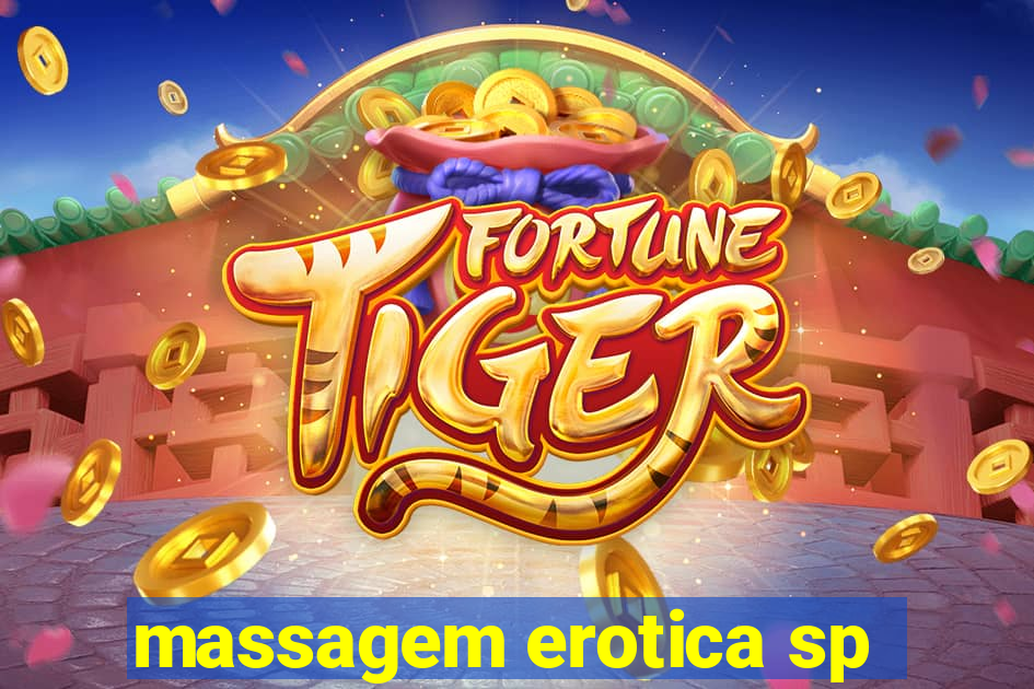 massagem erotica sp