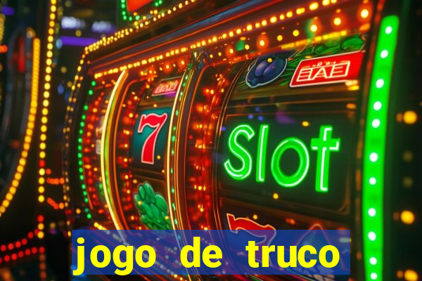 jogo de truco valendo dinheiro real