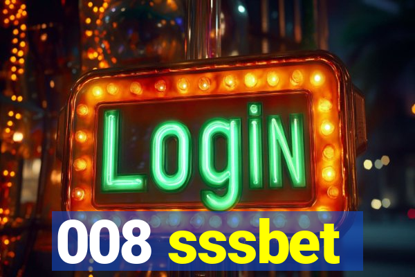 008 sssbet