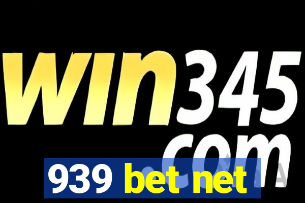 939 bet net