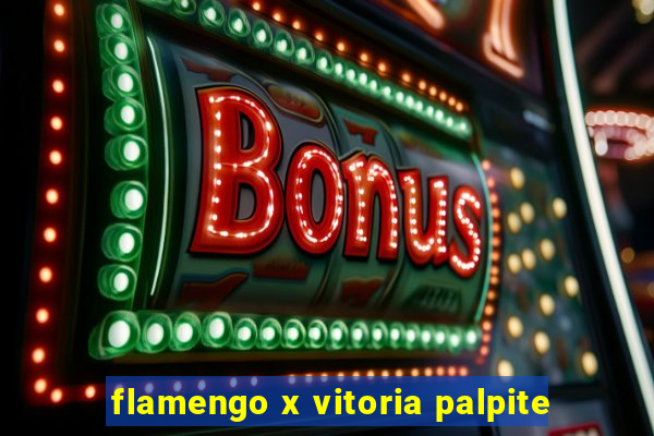 flamengo x vitoria palpite