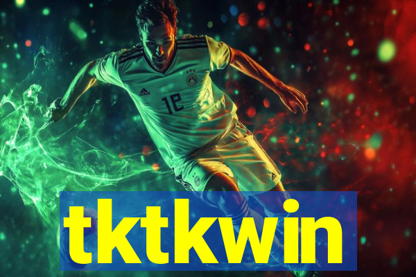 tktkwin
