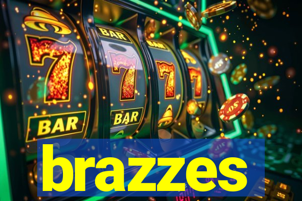 brazzes