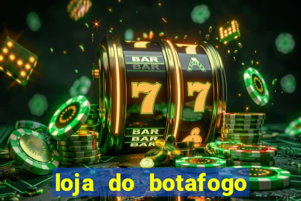 loja do botafogo nova america