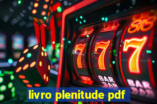 livro plenitude pdf