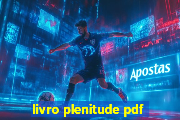 livro plenitude pdf