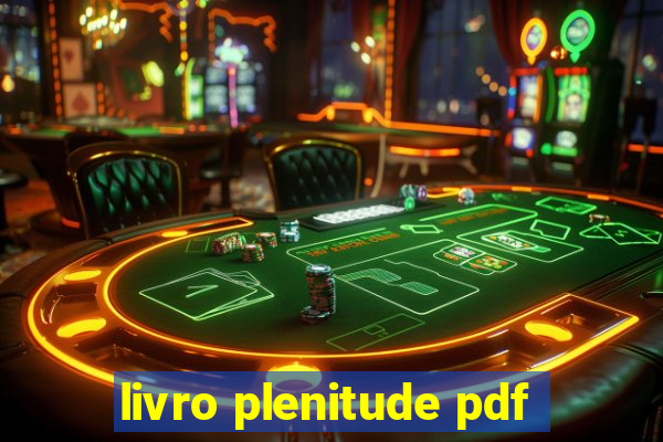 livro plenitude pdf