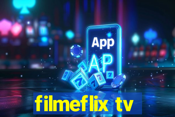 filmeflix tv
