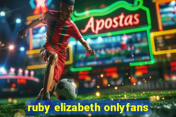 ruby elizabeth onlyfans