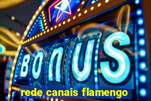 rede canais flamengo