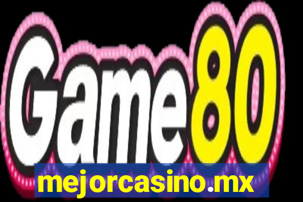 mejorcasino.mx