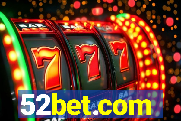 52bet.com