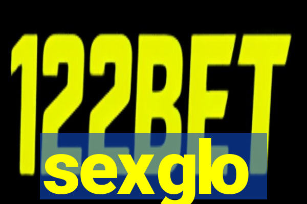 sexglo