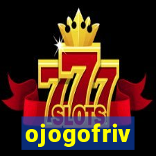 ojogofriv