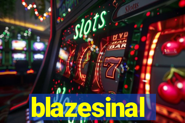 blazesinal