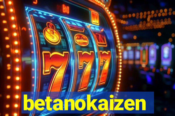 betanokaizen