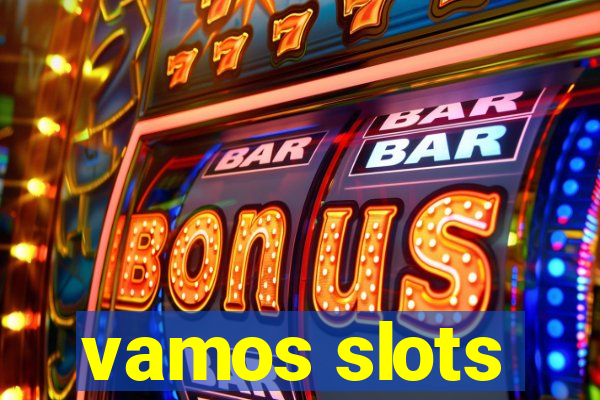 vamos slots