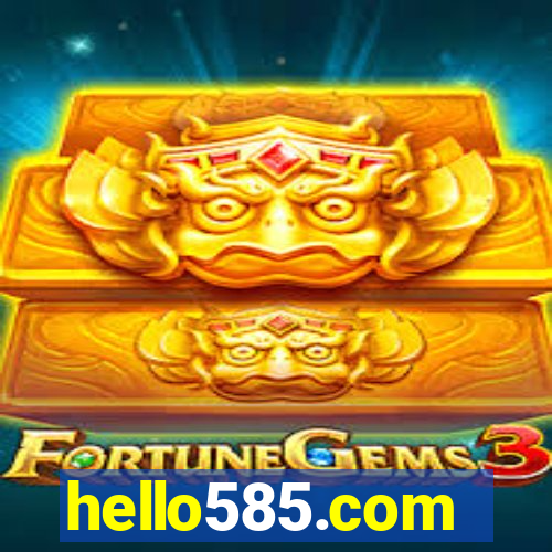 hello585.com