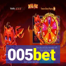 005bet