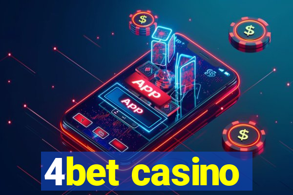 4bet casino