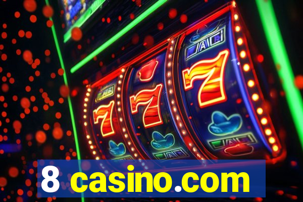 8 casino.com