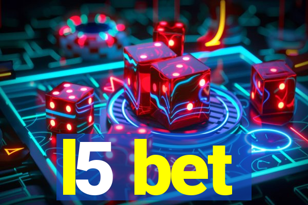 l5 bet