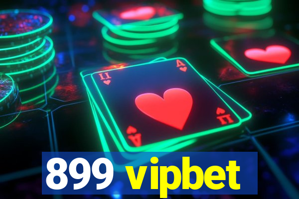 899 vipbet