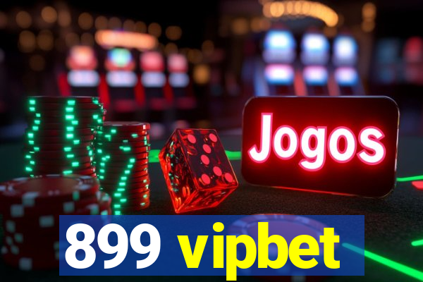 899 vipbet
