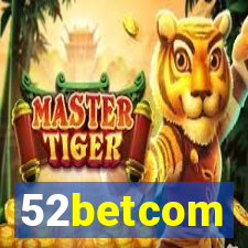 52betcom