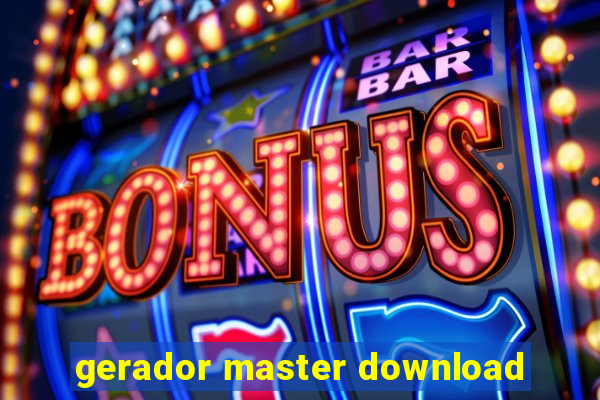 gerador master download