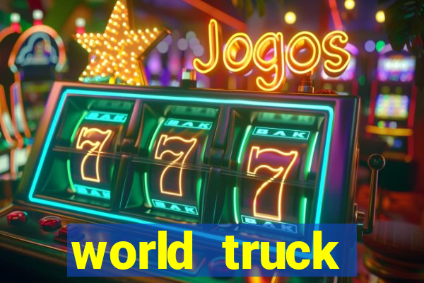 world truck simulator dinheiro infinito