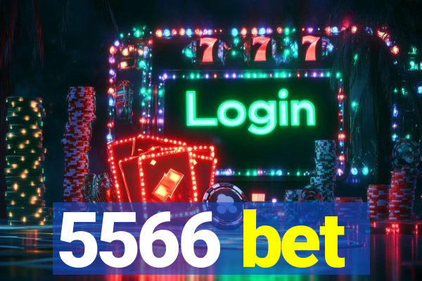 5566 bet