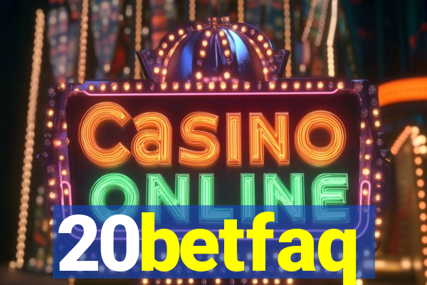 20betfaq