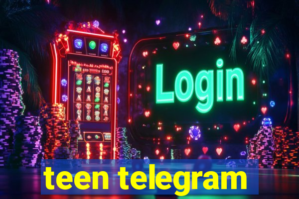 teen telegram