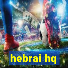 hebrai hq